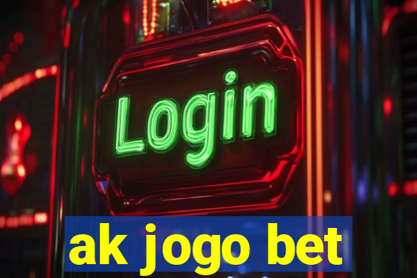 ak jogo bet